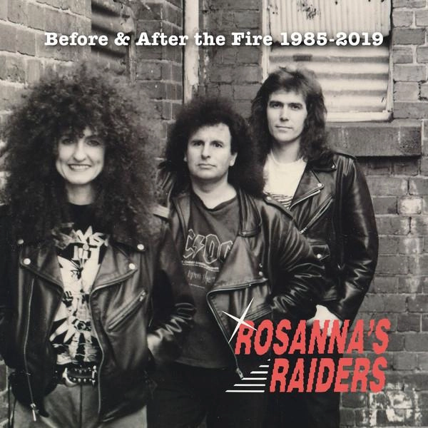 ROSANNA'S RAIDERS / BEFORE & AFTER THE FIRE - WE ARE RAIDERS 35TH ANNIVERSARY EDITION