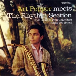 ART PEPPER / アート・ペッパー / ART PEPPER MEETS THE RHYTHM SECTION