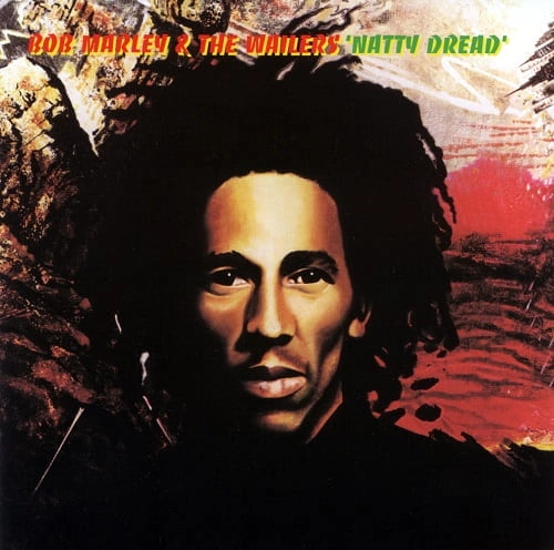 BOB MARLEY (& THE WAILERS) / ボブ･マーリー（･アンド･ザ･ウエイラーズ） / NATTY DREAD / ナッティ・ドレッド +1