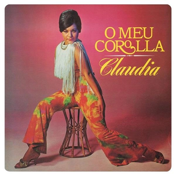 CLAUDIA / クラウヂア / O MEU COROLLA