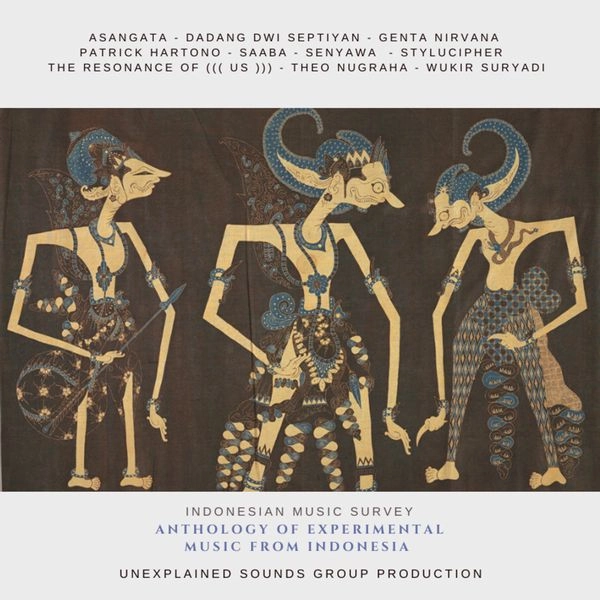 V.A. (NOISE / AVANT-GARDE) / ANTHOLOGY OF CONTEMPORARY MUSIC FROM INDONESIA