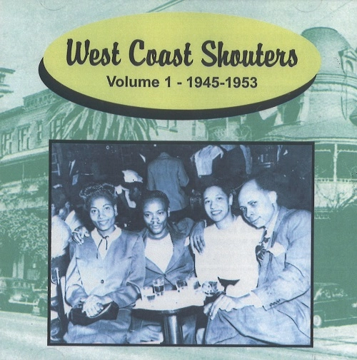 V.A. (WEST COAST SHOUTERS) / WEST COAST SHOUTERS VOL.1