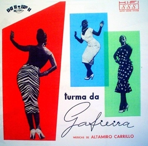 TURMA DA GAFIEIRA / MUSICAS DE ALTAMIRO CARRILLHO