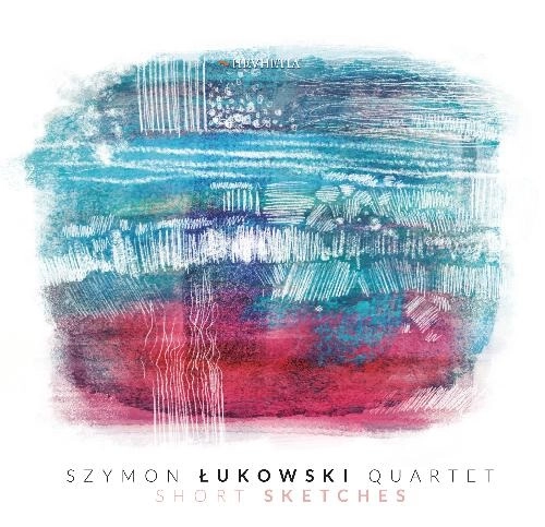 SZYMON LUKOWSKI / SHORT SKETCHES