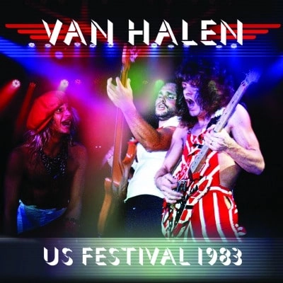 VAN HALEN / ヴァン・ヘイレン / ユー･エス･フェスティバル･1983<2CD/直輸入盤国内仕様> / US FESTIVAL 1983