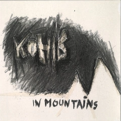 KOHIB / IN MOUNTAINS