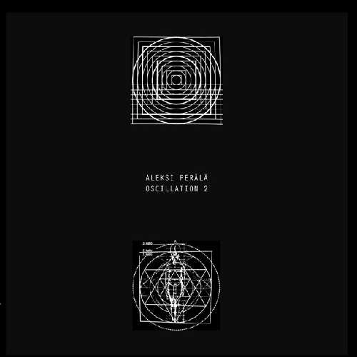 ALEKSI PERALA / OSCILLATION 2