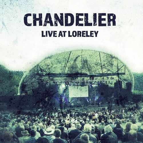 CHANDELIER / CHANDELIER (PROG) / LIVE AT LORELEY 2019 CD+DVD