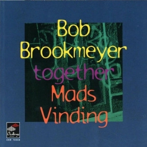 BOB BROOKMEYER / ボブ・ブルックマイヤー / トゥギャザ－