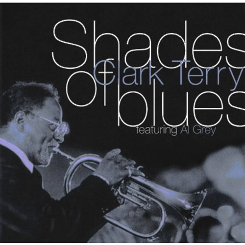 CLARK TERRY / クラーク・テリー / シェイズ･オブ･ブルー