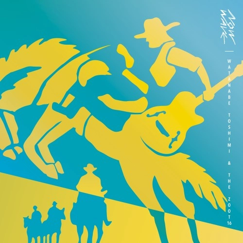 渡辺俊美 & THE ZOOT16 / NOW WAVE（LP） / NOW WAVE (LP)