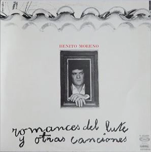 BENITO MORENO / ROMANCES DEL LUTE Y OTRAS CANCIONES