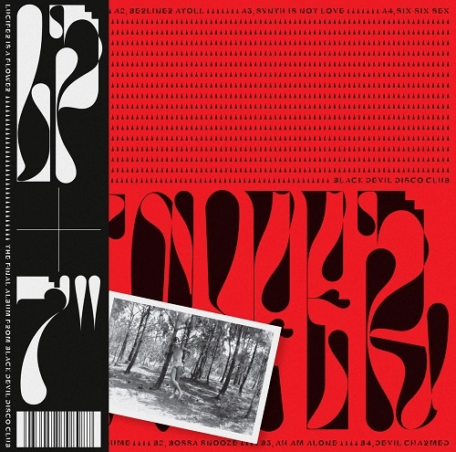 BLACK DEVIL DISCO CLUB / ブラック・デヴィル・ディスコ・クラブ / LUCIFER IS A FLOWER(LTD.RED VINYL) 