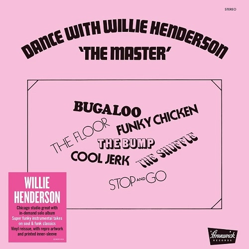 WILLIE HENDERSON / ウィリー・ヘンダーソン / DANCE WITH WILLIE HENDERSON ' THE MASTER'