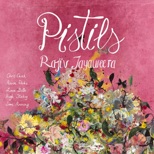 RAJIV JAYAWEERA / Pistils