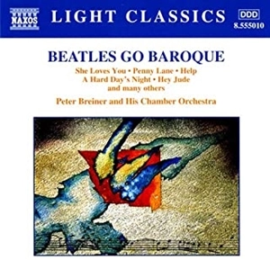 PETER BREINER / ペーター・ブレイナー / ビートルズ･ゴー･バロック / BEATLES GO BAROQUE
