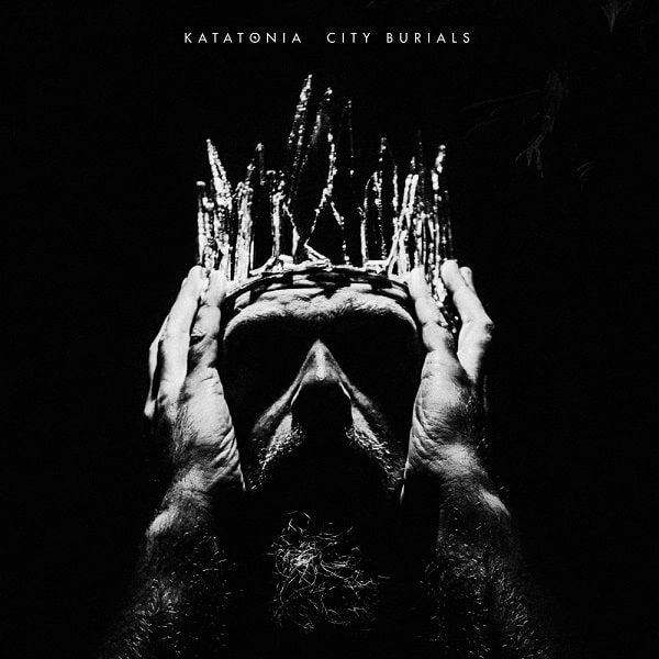KATATONIA / カタトニア / シティ･ベリアルズ / CITY BURIALS 