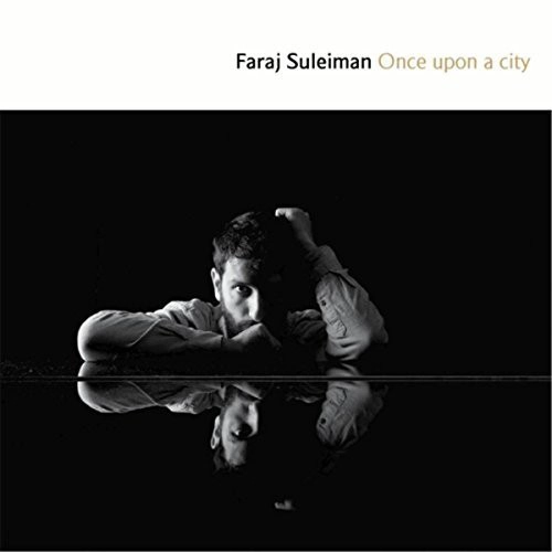 FARAJ SULEIMAN / ONCE UPON A CITY