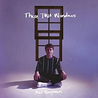 ALEC BENJAMIN / アレック・ベンジャミン / THESE TWO WINDOWS