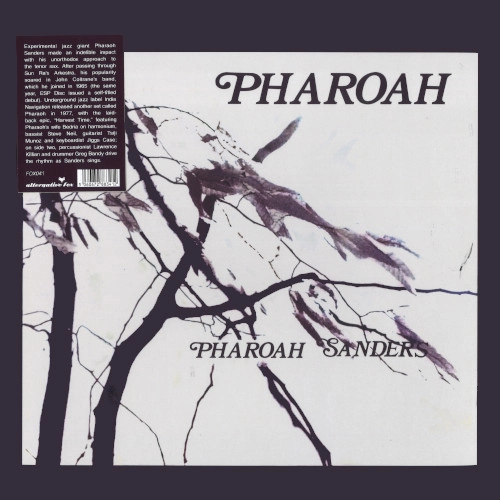 PHAROAH SANDERS / ファラオ・サンダース / PHAROAH