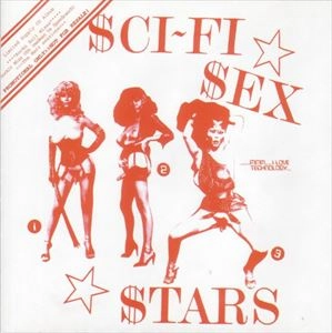 SCI-FI SEX STARS / ROCK N ROLL MIXES