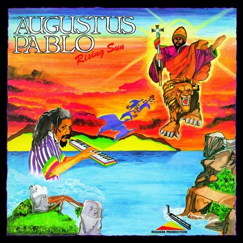 AUGUSTUS PABLO / オーガスタス・パブロ / RISING SUN