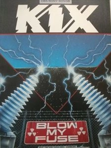 KIX / キックス / バンドスコア ブロウ･マイ･フューズ