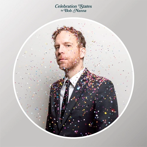 Bob Nanna / CELEBRATION STATES