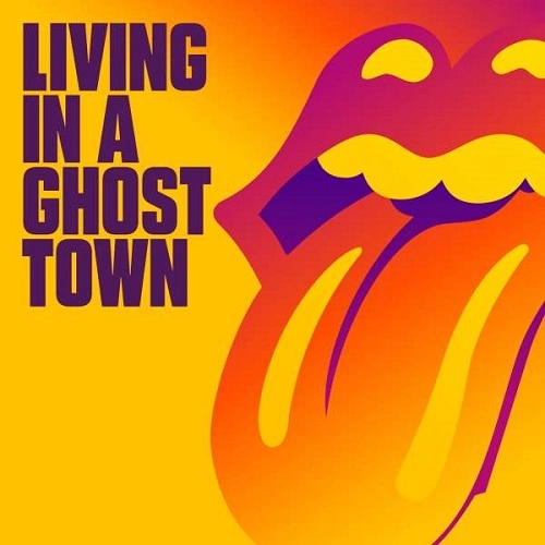 ROLLING STONES / ローリング・ストーンズ / LIVING IN A GHOST TOWN(CDS)