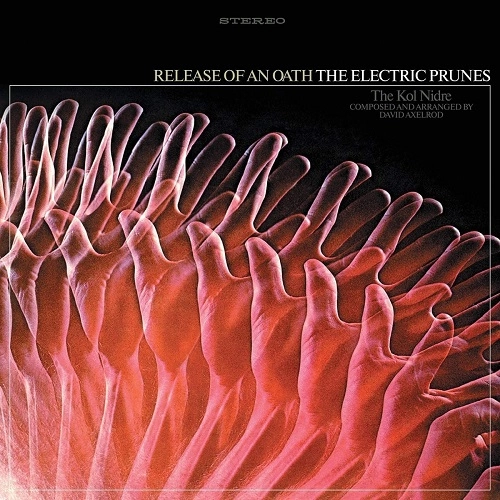 ELECTRIC PRUNES / エレクトリック・プルーンズ / RELEASE OF AN OATH (LIMITED MAROON WITH WHITE SPLATTER VINYL EDITION)