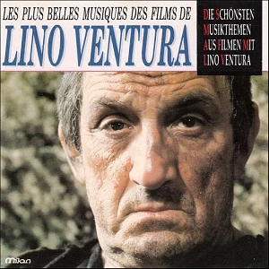OST / LES PLUS BELLES MUSIQUES DES FILMS DE LINO VENTURA
