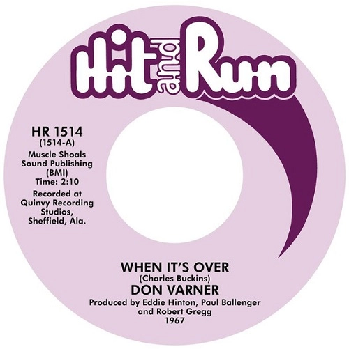 DON VARNER / ドン・ヴァーナー / WHEN IT'S OVER / HE DIDN'T KNOW (HE KEPT ON TALKING)