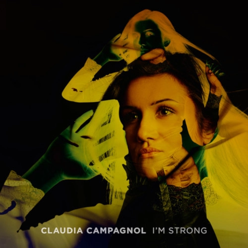 CLAUDIA CAMPAGNOL / クラウディア・カンパニョール / アイム・ストロング / I'M STRONG