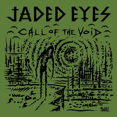 JADED EYES / CALL OF THE VOID (LP+CD)