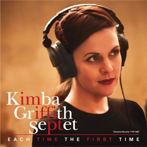 KIMBA GRIFFITH / キンバ・グリフィス / Each Time The First Time