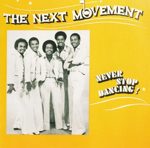 NEXT MOVEMENT / ネクスト・ムーヴメント / ネヴァー・ストップ・ダンシン! 