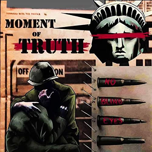 MOMENT OF TRUTH (NY) / NO BLIND EYES
