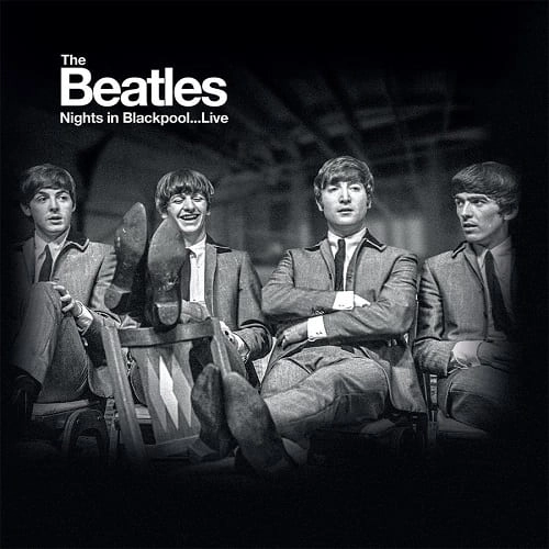 BEATLES / ビートルズ / NIGHTS IN BLACKPOOL...LIVE（10"+DVD) / NIGHTS IN BLACKPOOL...LIVE (10"+DVD)