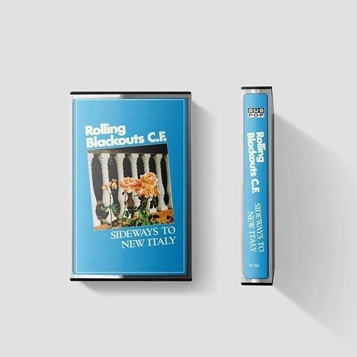 ROLLING BLACKOUTS COASTAL FEVER / ローリング・ブラックアウツ・コースタル・フィーヴァー / SIDEWAYS TO NEW ITALY