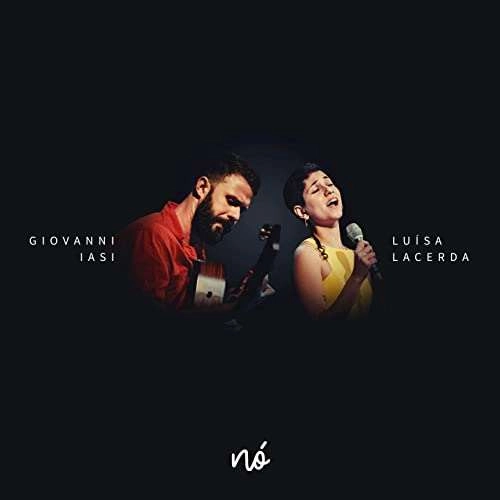GIOVANNI IASI & LUISA LACERDA / ジョヴァンニ・イアシ & ルイーザ・ラセルダ / NO