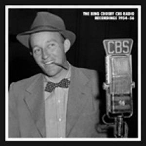 BING CROSBY / ビング・クロスビー / CBS RADIO RECORDINGS 1954-56