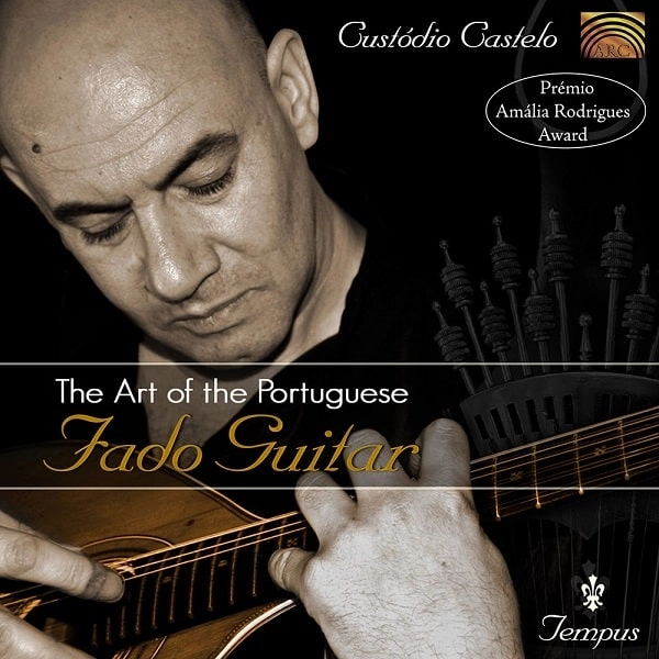 CUSTODIO CASTELO / クストディオ・カステロ / FAMOUS FADOS ON PORTUGUESE GUITAR