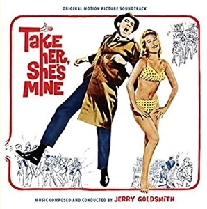 JERRY GOLDSMITH / ジェリー・ゴールドスミス / TAKE HER SHE'S MINE