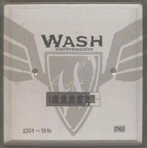 WASH / NINEFIVEZEROFIVE