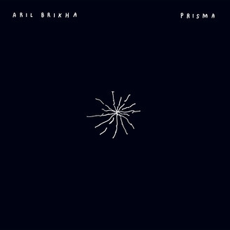 ARIL BRIKHA / アリ・ブリッカ / PRISMA
