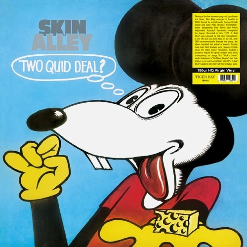 SKIN ALLEY / スキン・アレイ / TWO QUID DEAL?: 180g LIMITED VINYL