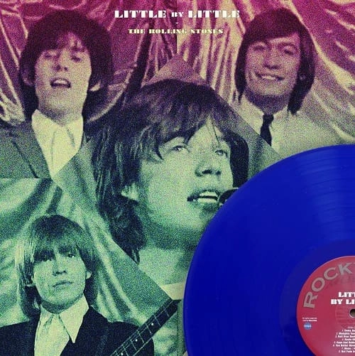 ROLLING STONES / ローリング・ストーンズ / LITTLE BY LITTLE (BLUE VINYL)