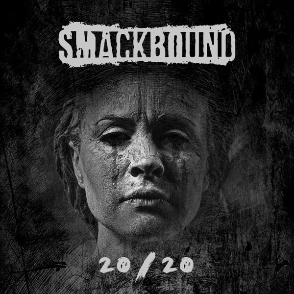 SMACKBOUND  / 20/20