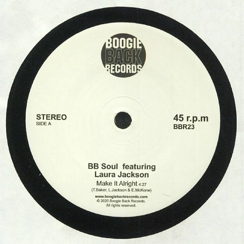 BB SOUL FT.LAURA JACKSON / MAKE IT ALRIGHT/REACH OUT