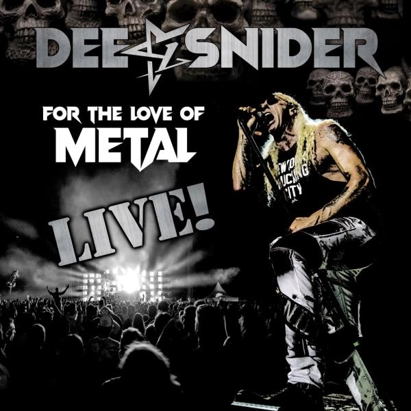 DEE SNIDER / ディー・スナイダー / FOR THE LOVE OF METAL LIVE / フォー･ザ･ラヴ･オブ･メタル･ライヴ（CD+Blu-ray）